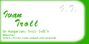 ivan troll business card